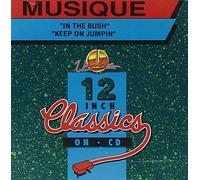 Musique - In The Bush / Keep On Jumpin' (remixes)