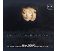 Musique in the times of Breakthrough. uvres pour orgue. Firlus.