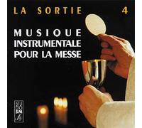 Musique Instrumentale pour La Messe Vol 4La Sortie