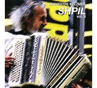 Musique Juive D'Europe Centrale 3 by Shpil (2009-03-31)