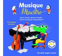 Musique Maestro !: Bach, Chopin, Mozart, Vivaldi... Ecoute les grands compositeurs ! 12 musiques à écouter