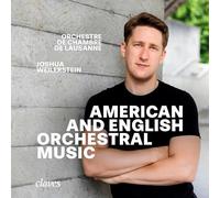 Musique orchestrale américaine et anglaise. Weilerstein.