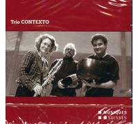 Musique pour flûte et percussion. Trio Contexto.