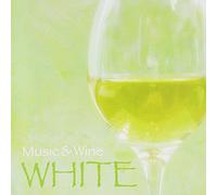Musique pour le Vin-Vin Blanc