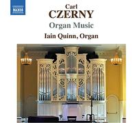 Quinn, Iain - CZERNY, C: Organ Music - Prelude and Fugue in A Minor / 20 Short Voluntaries / 12 Introductory or Intermediate Voluntaries (Quinn)