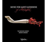 Musique pour Sainte Catherine d'Alexandrie. The Binchois Consort, Kirkman.