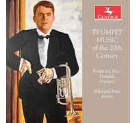 Musique pour trompette du 20e siècle. MacDonald, Kim.