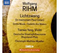 Wolfgang Rihm – Musique pour Violon et orchestre Vol.1: Lichtzwang (In memoriam Paul Celan) – CD