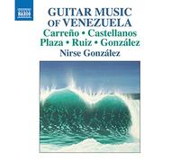 Nirse González - Recital: Música venezolana para guitarra - NAXOS
