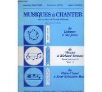 Musiques a… chanter - Volume 2 : de Mozart … R. Strauss