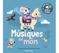 Músiques del món. El meu primer llibre de sons