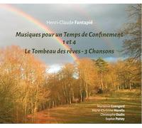 Musiques pour un Temps de Confinement/Tombeau des Reves