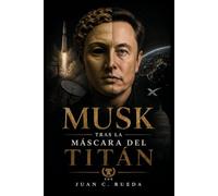MUSK: Tras la Máscara del Titán (Baile de Máscaras)
