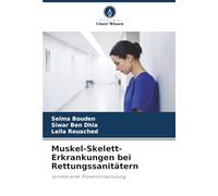 Muskel-Skelett-Erkrankungen bei Rettungssanitätern: Vorteile einer Präventionsschulung