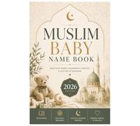 Muslim Baby Names Book: Top 1,000 Muslim Boy Names | In Order | 2026 Muslim Baby Names | In order of Popularity and Alphabetical