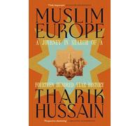 Europa musulmana – Un viaje en busca de catorce siglos de historia