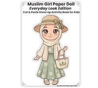 Muslim Girl Paper Doll Dress Up Book - Everyday Look Edition: Cut and Paste Modest Fashion Activity Book for Kids | 14 Dolls, 14 Background Scenes, ... Styles & Accessories | Islamic Gift for Girls