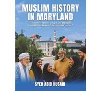 MUSLIM HISTORY IN MARYLAND: Faith, community, and heritage in the old Line state