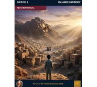Muslim Legacy Series: Islamic History Grade 6 - Teacher Manual: Leadership & Expansion - The Umayyad Era