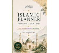 Muslim Women's Islamic Planner 1448 AH | 2026-2027: Full Color Edition | Monthly Hijri-Gregorian Calendars, Prayer Trackers, Ramadan Section, Habit Logs & Goal Setting