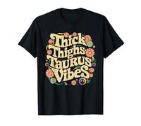 Muslos gruesos Tauro Vibes Funny Retro Zodiac Astrología Camiseta