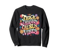 Muslos gruesos Tauro Vibes Funny Retro Zodiac Astrología Sudadera