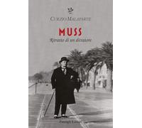 Muss. Ritratto di un dittatore (Biblioteca Passigli)