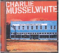 Musselwhite, Charlie - Delta Hardware