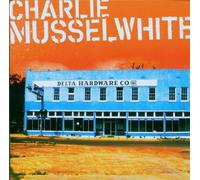 Musselwhite,Charlie - Delta Hardware