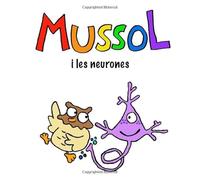 Mussol i les neurones (Els contes del Mussol curiós)