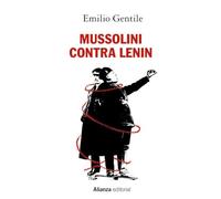 Mussolini Contra Lenin