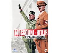 Mussolini - Hitler : l'opéra des assassins [Francia] [DVD]