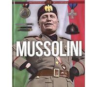 Mussolini (Protagonistas de la historia)