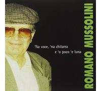 Mussolini Romano - 'na Voce, 'na Chitarra E...