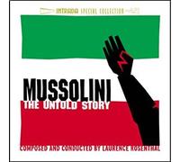 Mussolini: The Untold Story, Laurence Rosenthal [Soundtrack] [Doppel-CD] [Audio CD] [Import-CD] [limited] Intrada-Special-Collection
