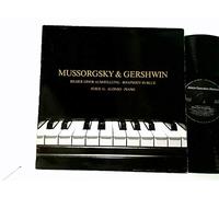 Mussorgsky Modest und George Gershwin - Jesus G. Alonso - Bilder Einer Ausstellung / Rhapsody In Blue