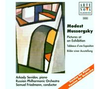 Mussorgsky: Pictures at an Exhibition (Versions for Piano & Orchestra) by Arkady Sevidov