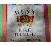Must bee the music/Havin' a good time (2 versions each, 1990, feat. Michele) / Vinyl Maxi Single [Vinyl 12'']