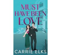 Must Have Been Love (The Fitzgeralds)