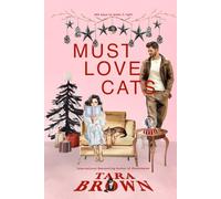 Must Love Cats: A standalone holiday romance
