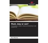 Must, may or can?: The emphasis on dialect in Bavarian Broadcasting's radio programmes