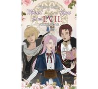 Must Save You From Evil: Volume 1: A Romantic Fantasy Story in a Gacha World