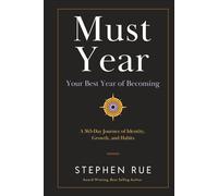 Must Year: Your Best Year of Becoming - A 365-Day Journey of Identity, Growth, and Habits (Must Book Personal Development Series)