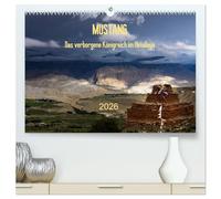 MUSTANG - das verborgene Königreich im Himalaya (hochwertiger Premium Wandkalender 2026 DIN A2 quer), Kunstdruck in Hochglanz: Mustang - Nepals farbprächtiges Paradies