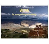 MUSTANG - das verborgene Königreich im Himalaya (Wandkalender 2026 DIN A3 quer), CALVENDO Monatskalender: Mustang - Nepals farbprächtiges Paradies