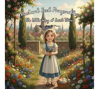 Mustard Seed Prayerables: The Little Way of Saint Thérèse: A Saint Story for Children About Doing Little Things with Big Love