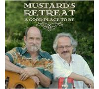 Mustard's Retreat - A Good Place to Be