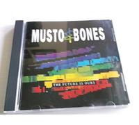 Musto & Bones - The Future Is Ours