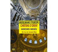 Musulmans d'Europe et Chrétiens d'Orient, miroirs brisés [Reino Unido] [DVD]
