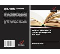Muszki owocówki w zachodnim regionie Burundi